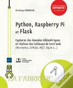 Python, Raspberry Pi Et Flask - Capturez Des Donnees Telemetriques Et Realisez Des Tableaux De Bord