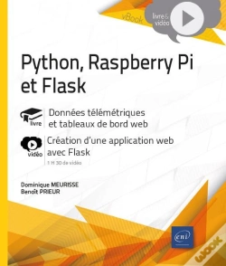 Capa do artigo Python, Raspberry Pi Et Flask - Données Télémétriques Et Tableaux De Bord Web - Complément Vidéo : Création D'Une Application Web Avec Flask