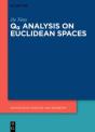 Q  Analysis On Euclidean Spaces - Preview
