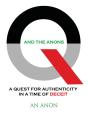 Q And The Anons - Preview