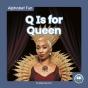 Q Is For Queen - Preview