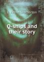 Q-Ships And Their Story - Preview