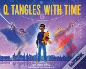 Q Tangles With Time