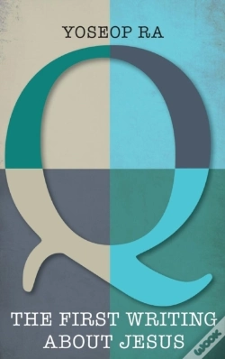 Capa do artigo Q, The First Writing About Jesus