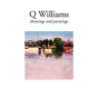Q Williams - Drawings And Paintings - Preview
