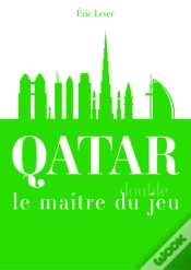 Capa do artigo Qatar Le Maître Du Double Jeu