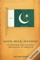 Qaum, Mulk, Sultanat