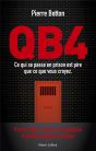 Qb4 : Ce Qui Se Passe En Prison Est Pire Que Ce Que Vous Croyez - Preview
