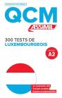 Qcm : 300 Tests De Luxembourgeois ; A2 - Preview