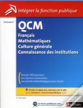 Qcm ; Catégorie C ; Français, Mathématiques, Culture Générale Et Connaissance Des Institutions