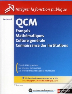 Capa do artigo Qcm ; Catégorie C ; Français, Mathématiques, Culture Générale Et Connaissance Des Institutions