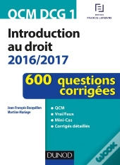 Qcm Dcg 1 - Introduction Au Droit 2016/2017 - 4e Ed. - 600 Questions Corrigees