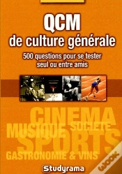 Capa do artigo Qcm De Culture Générale ; 500 Questions Pour Se Tester Seul Ou Entre Amis