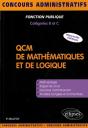 Qcm De Mathématiques Et De Logique ; Méthodologie Rappel De Cours Exercices Annales - Preview