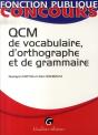 Qcm De Vocabulaire, D'Orthographe Et De Grammaire - Preview