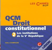 Capa do artigo Qcm Droit Constitutionnel T.2 ; Les Institutions De La V Republique