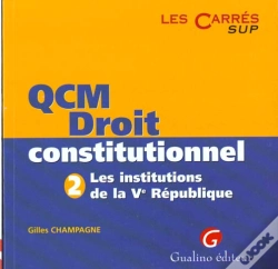Capa do artigo Qcm Droit Constitutionnel T.2 ; Les Institutions De La V Republique