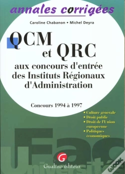 Capa do artigo Qcm Et Qrc Aux Concours D'Entree Des Instituts Regionaux D'Administration: Concours 94 A 97