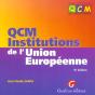 Qcm Institutions De L'Union Europeenne ; 5e Edition - Preview