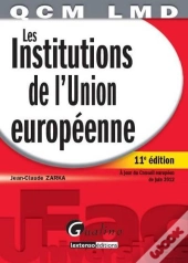 Qcm Lmd - Institutions De L'Union Europeenne,11eme Edition