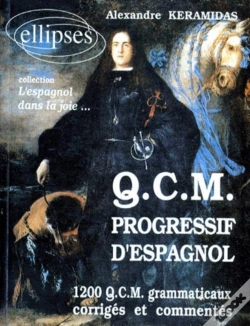 Capa do artigo Qcm Progressif D'Espagnol ; 1200 Qcm Grammaticaux Corrigés Et Commentés