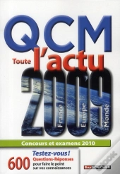 Qcm Sur L'Actu 2009 ; 600 Questions-Réponses ; Concours Et Examens (Édition 2010)