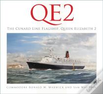 Qe2: The Cunard Line Flagship, Queen Elizabeth 2
