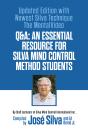 Q&A: An Essential Resource For Silva Mind Control Method Students - Preview