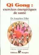 Qi Gong Exercices Énergetiques De Santé