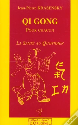 Capa do artigo Qi Gong Pour Chacun ; La Santé Au Quotidien