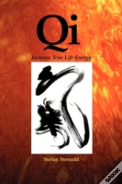 Capa do artigo Qi: Increase Your Life Energy