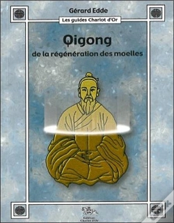 Capa do artigo Qigong ; De La Regeneration Des Moelles