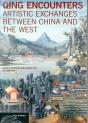 Qing Encounters  - Artistic Exchanged Between China And The West - Preview