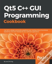 Qt5 C++ Gui Programming Cookbook