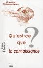 Qu Est-Ce Que La Connaissance ? - Preview