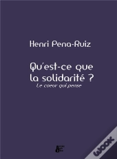 Qu Est Ce Que La Solidarite ? Le Coeur Qui Pense