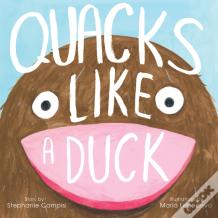 Quacks Like A Duck