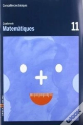 Quadern Matemàtiques 11 Cicle Mitjà Competències Bàsiques