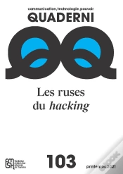 Capa do artigo Quaderni : Quaderni N°103 / Printemps 2021 : Les Ruses Du Hacking
