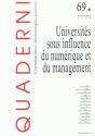 Quaderni T.69; Universités Sous Influence Du Numérique Et Du Management - Preview