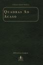 Quadras ao Acaso - Preview