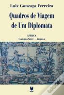 Quadros de Viagem de um Diplomata - Volume II