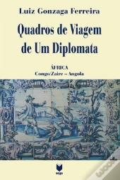 Quadros de Viagem de um Diplomata - Volume II
