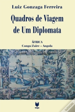 Capa do artigo Quadros de Viagem de um Diplomata - Volume II