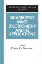 Quadrupole Mass Spectrometry And Its Applications - Preview