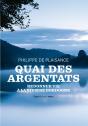 Quai Des Argentats ; Redonner Vie À La Rivière Dordogne - Preview