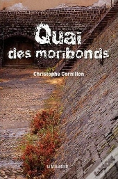 Quai Des Moribonds