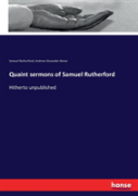 Quaint Sermons Of Samuel Rutherford