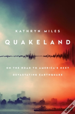 Capa do artigo Quakeland: Preparing For America'S Next Devastating Earthquake