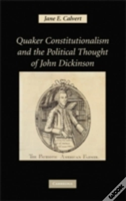 Capa do artigo Quaker Constitutionalism And The Political Thought Of John Dickinson